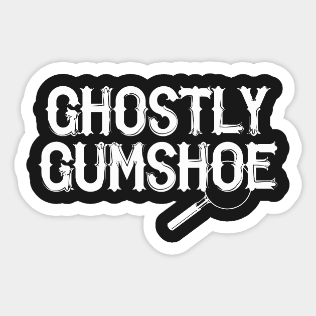 Ghostly Gumshoe Sticker by jeltenney